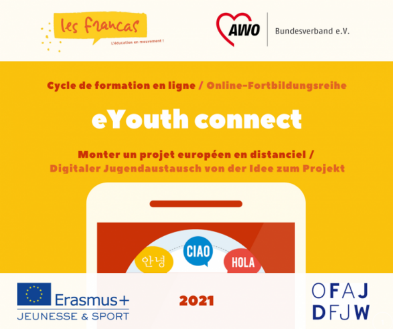 Grafik zur Online-Fortbildungsreihe 'eYouth connect' des AWO Bundesverbandes und Les Francas, unterstützt durch Erasmus+ und OFAJ/DFJW.