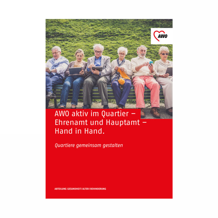 Cover der AWO-Publikation "AWO aktiv im Quartier – Ehrenamt und Hauptamt – Hand in Hand."