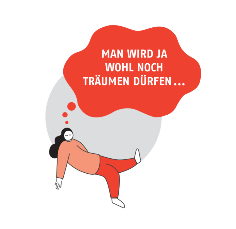 Grafik mit Text "Man wird jawohl noch träumen dürfen..."